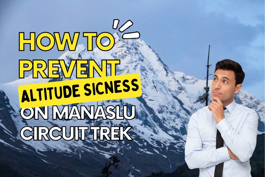 Altitude Sickness on Manaslu Circuit Trek