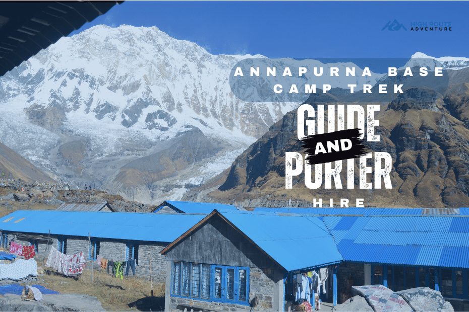 Guide and Porter Hiring For Annapurna Base Camp Trek