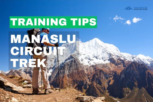Training Tips for Manaslu Circuit Trek